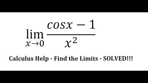 Calculus Help: Find the limits - lim (x→0)⁡ (cosx-1)/x^2 - Techniques - SOLVED!!!