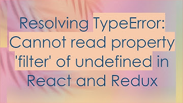 Resolving TypeError: Cannot read property 