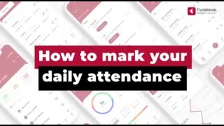 How to Mark Attendance in FieldWeb Application | Field Service Management Software screenshot 2