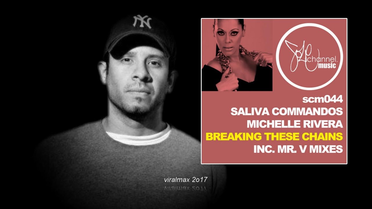 Saliva Commandos feat. Michelle Rivera - Breaking These Chains (Original Instrumental Mix)