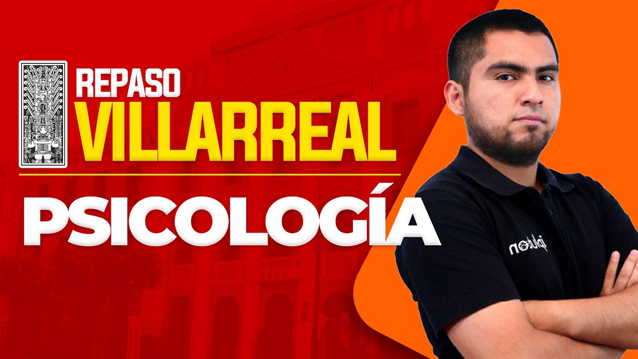 Repaso Psicología | Admisión / UNIVERSIDAD NACIONAL FEDERICO VILLARREAL