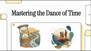Mastering the Dance of Time  - Life’s Events in Focus (Part 3)
