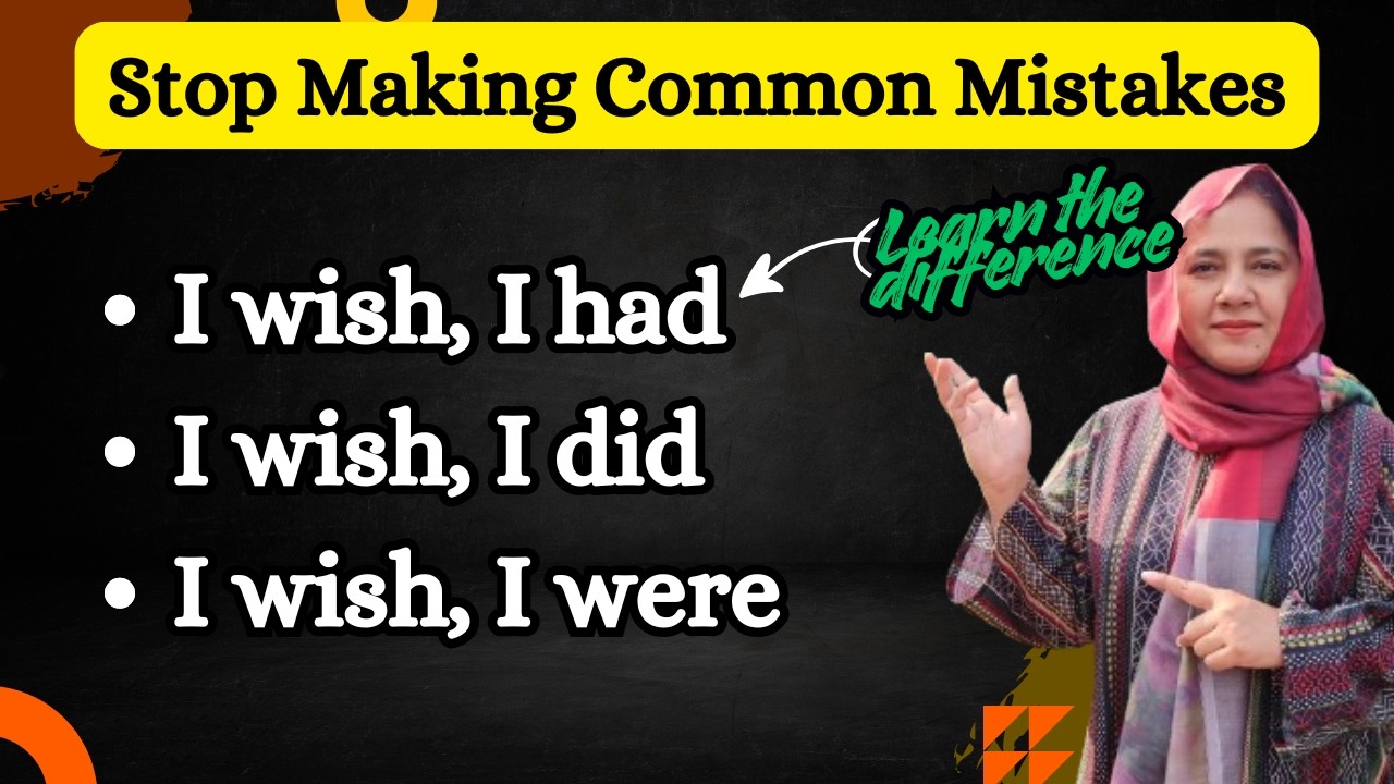 I wish, I had vs I wish, I did vs I wish, I were || Stop Making Common Mistakes