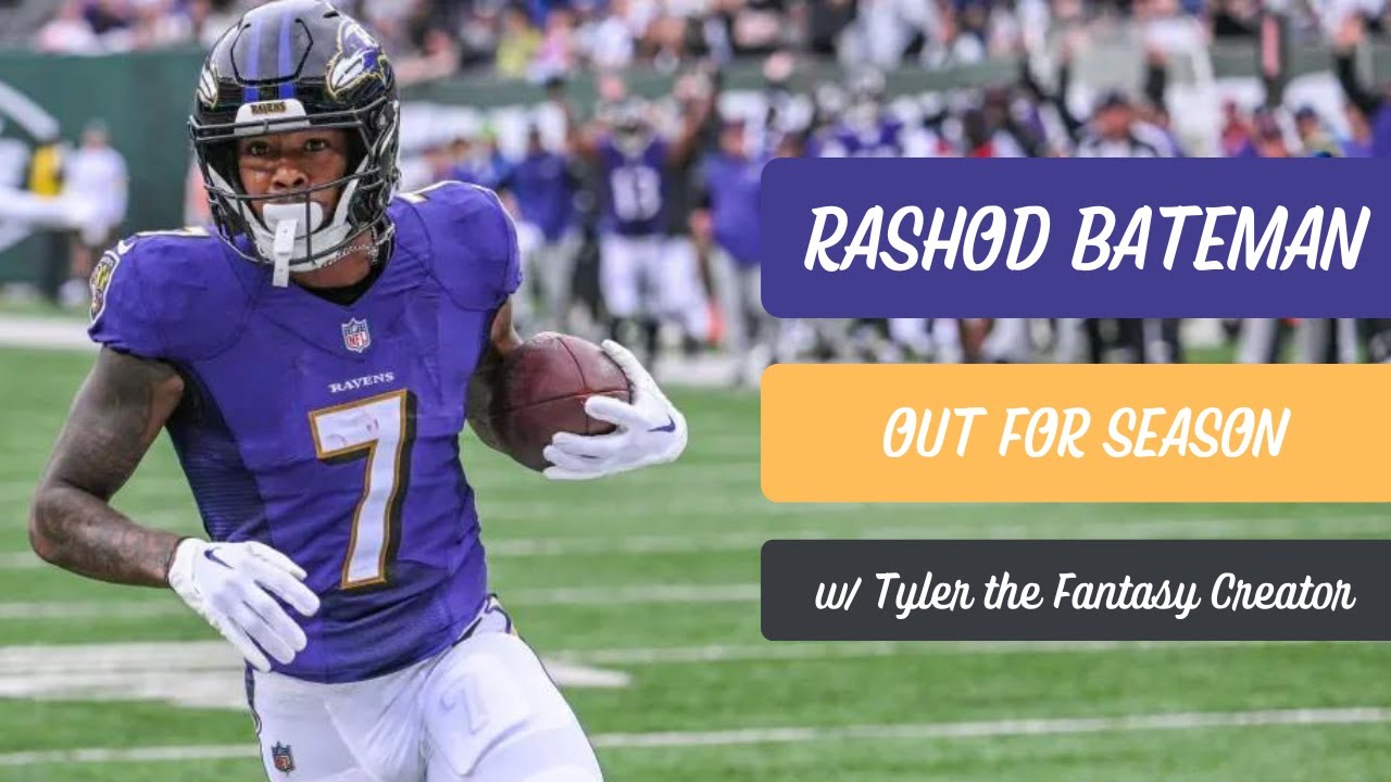 Rashod Bateman OUT FOR THE YEAR! Dynasty Fantasy Football Impact