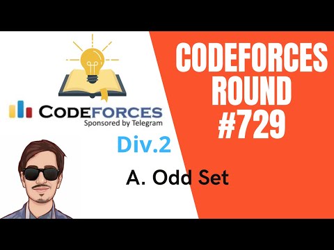 Codeforces  Round #729 | A. Odd Set explanation in Hindi