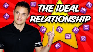 The Ideal Relationship For Each Sign Of The Zodiac