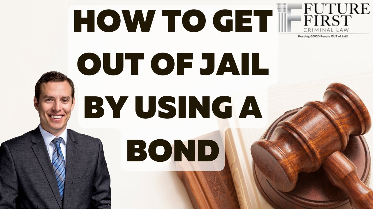 How to Get Out of Jail Using a Bond | Phoenix Criminal Lawyer - YouTube