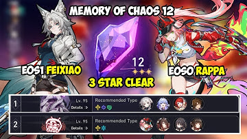 MEMORY OF CHAOS 12 (3 STAR CLEAR) FT. E0S1 FEIXIAO & E0S0 RAPPA | HONKAI: STAR RAIL
