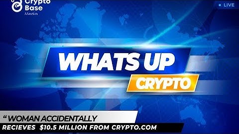 Woman accidentally receives $10.5 million from crypto.com