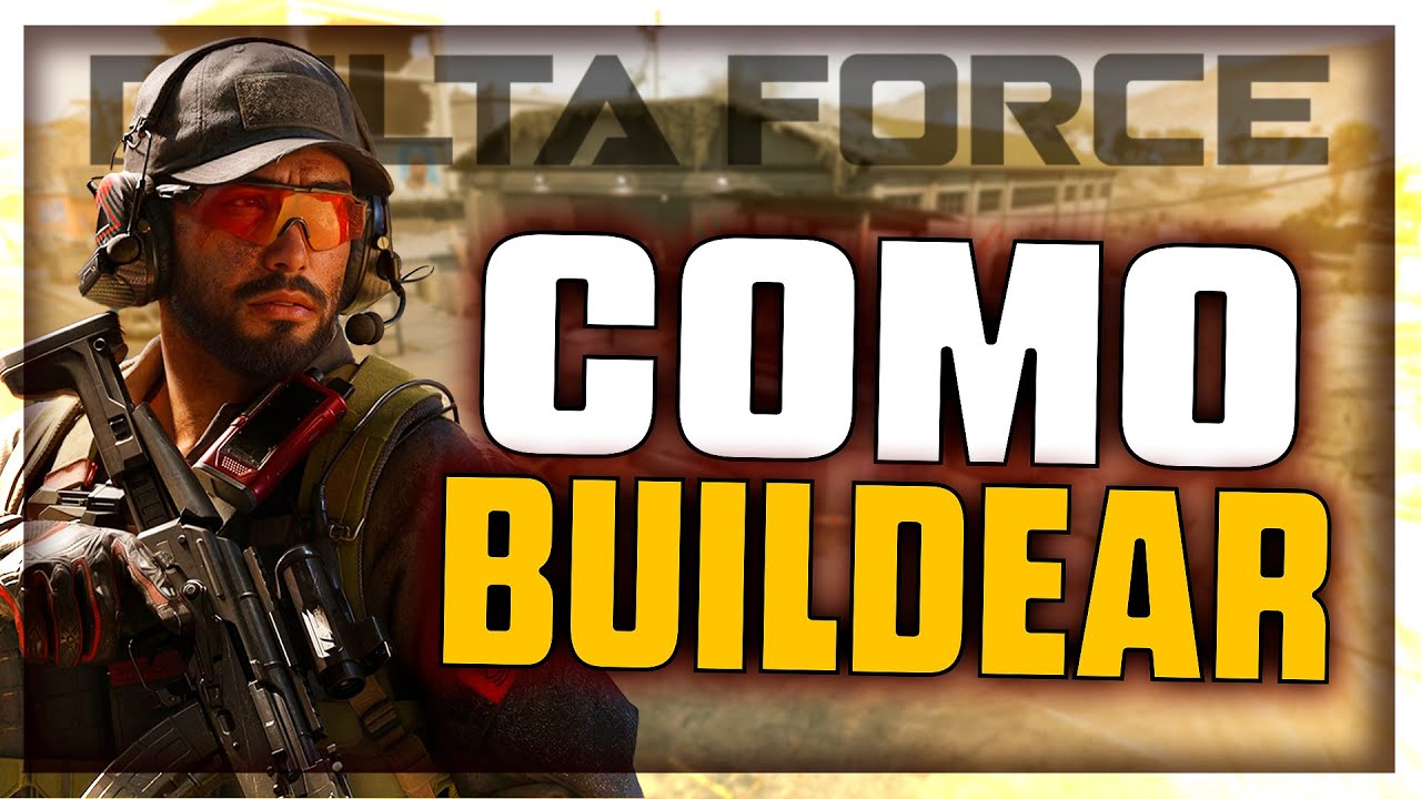ASI ES COMO DEBES BUILDEARTE EN DELTA FORCE