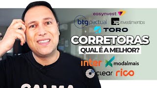 Quais as melhores CORRETORAS para INVESTIR o seu DINHEIRO em 2020? XP, RICO, CLEAR, BTG, MODAL?