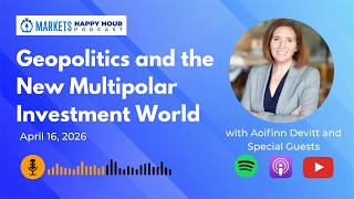 Geopolitics and the New Multipolar Investment World