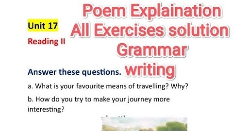 Class 8 English | Unit 17| Reading II | From A Railway Carriage| Poem | All Exercises solution|
