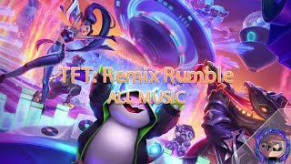 TFT: Remix Rumble - ALL MUSIC - League of Legends