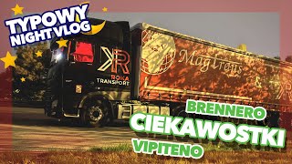 Typowy Night vlog Ciekawostki z Vipiteno i Brenner gopro driver italia truck popular