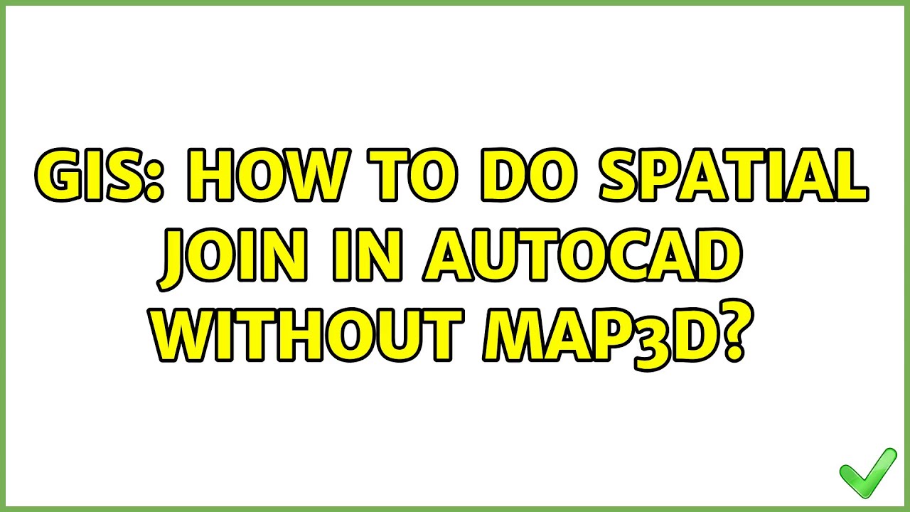 GIS: How to do spatial join in autocad without Map3d? - YouTube