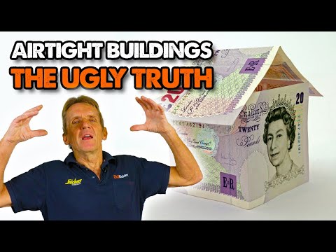 The Ugly Truth About Airtight Buildings