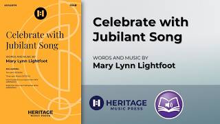 Celebrate with Jubilant Song (SSAB) | Mary Lynn Lightfoot