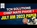 MMD Chief Mate Phase 1 | TCN JULY 2023  AM | Full Solved Paper Step-by-Step | 2MFG CHART WORK 