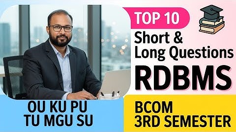 TOP 10 RDBMS Korte & Lange Belangrijke Vragen 2025-26 Bcom III Semester 3e Semester Imp Gunshot O...