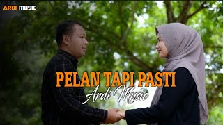 Pelan Tapi Pasti - Original Song ( Official Video Lyric )