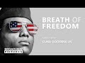 Breath Of Freedom Narrated By Cuba Gooding Jr International TRAILER Broadview Pictures