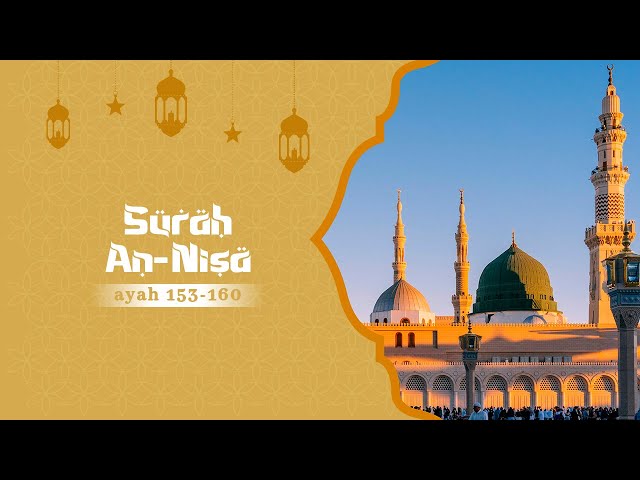 Tafseer Surah An Nisa (ayah 153-160) by Shaykh Dr. Moiz Hasan