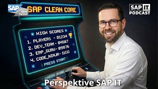 Clean Core Highscore | SAP IT Perspective – December 2025