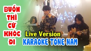 BUỒN THÌ CỨ KHÓC ĐI - Lynk Lee | KARAOKE TONE NAM [Acoustic Version]