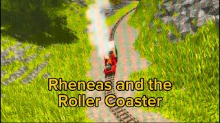 Rheneas And The Roller Coaster Huith Remake