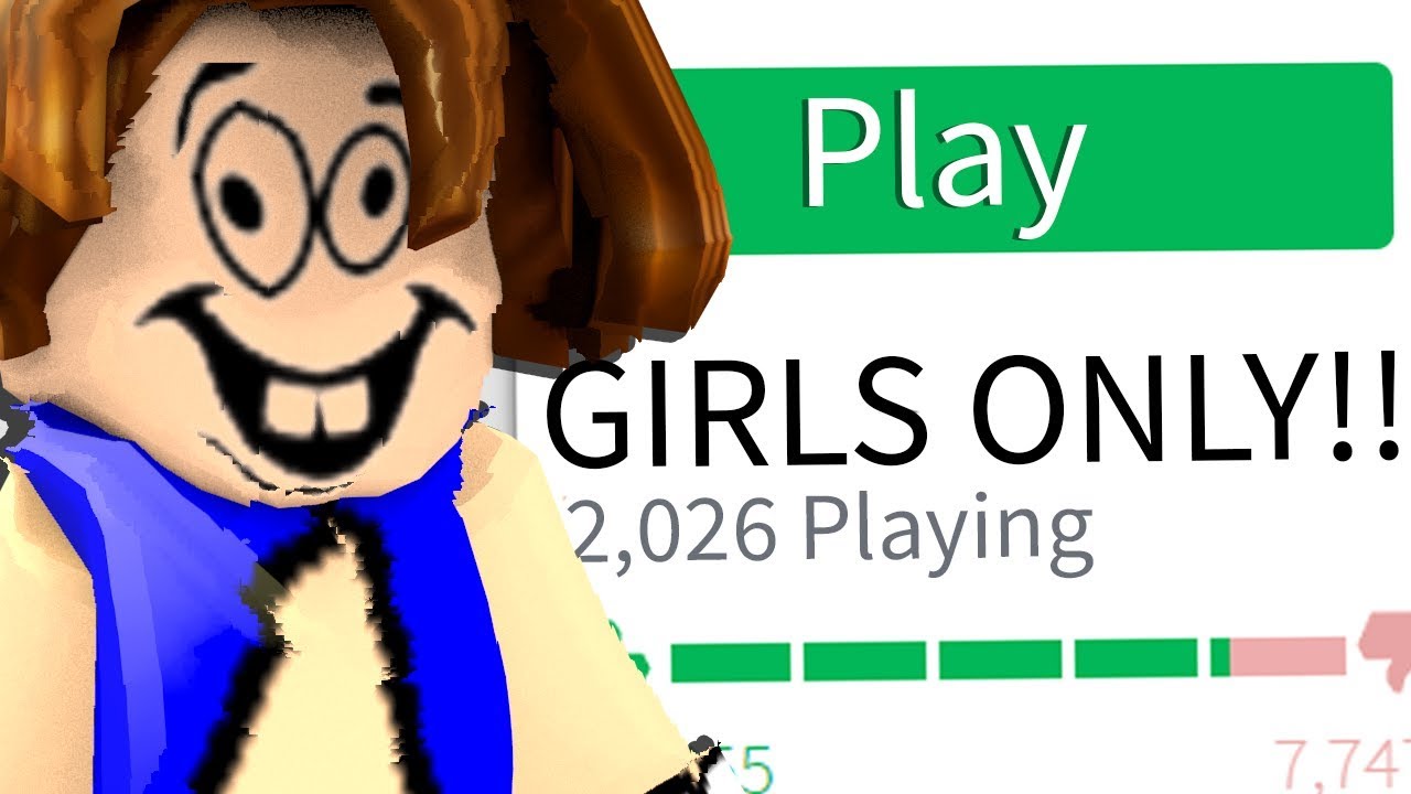 When Boys Play Roblox Girls Only Game Youtube