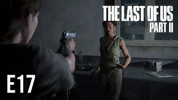 The Last Of Us 2 Walkthrough Gameplay Part 17 - Nora ( w/commentary )
