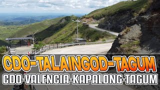 CDO TO TAGUM VIA VALENCIA | TALAINGOD AND KAPALONG