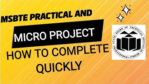 Msbte diploma practical और micro project जल्दी कैसे complete करे