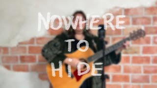 Nowhere To Hide - Paula Jimena Original Song