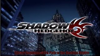 Shadow the Hedgehog Library Sequence (100%) (104) - Path to the Machine Empire