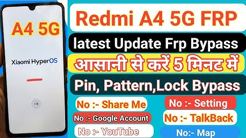 Redmi A4 Frp Bypass | New Latest Update Bypass | REDMI | Xiaomi | Frp Bypass
