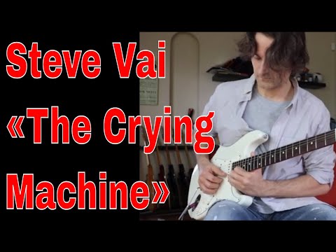 Steve Vai The Crying Machine - Cover (Versión) by Joe Gabaldon