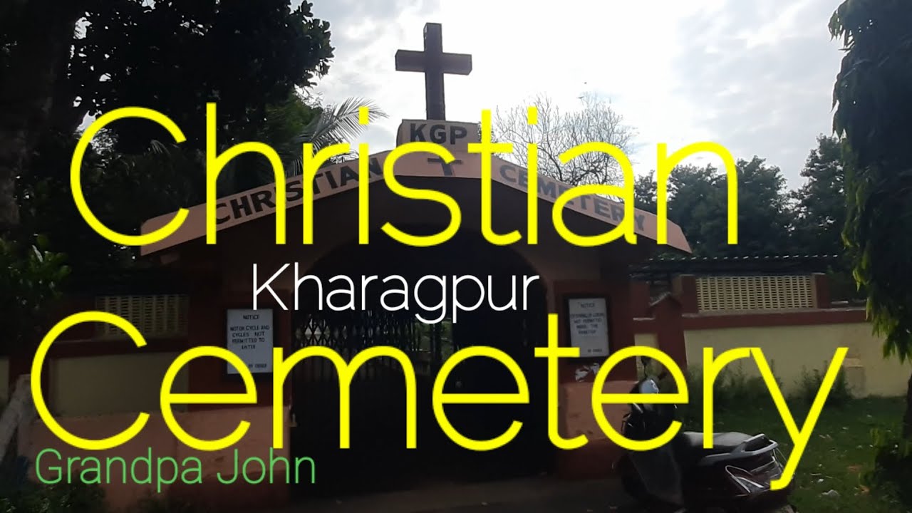 AN OLD CHRISTIAN CEMETERY IN KHARAGPUR, WEST BENGAL.