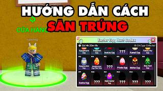 Hướng Dẫn Cách Săn 24 Trứng Trong Sự Kiện Easter Egg || Blox Fruits screenshot 5