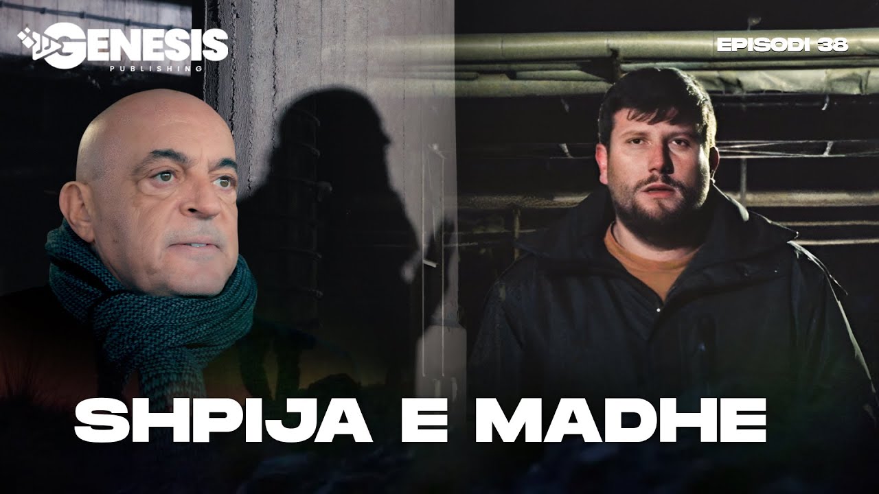 SHPIJA E MADHE - T’fala nga Ahmet “Guri”... - Episodi 38