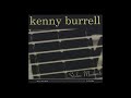 Kenny Burrell Stolen Moments