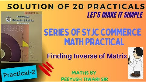 Class 12th|20 Practical Solution|Part 2-Finding Inverse of matrix|Commerce Math| #mathspractical