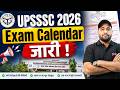 UPSSSC 2026 Calendar Out | UPSSSC New Notice | UPSSSC Exam Calendar 2026 | UPSSSC Latest News