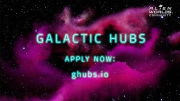 Galactic Hub – Innovation and Collaboration Within Alien Worlds Community