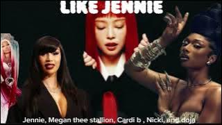 Jennie - Like Jennie [Feat. Megan thee stallion, Cardi b, Nicki, And Doja cat ( audio)Mashup