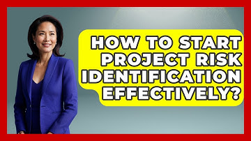 How To Start Project Risk Identification Effectively? - The Project Manager Toolkit