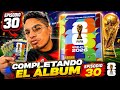 ¡FALTA POQUITO PARA TERMINAR EL ÁLBUM DEL MUNDIAL! EP. 30
