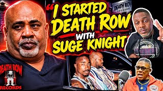 Keefe D Reveal Helping Suge Knight Start Death Row Records with 2PAC