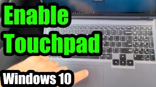 How To Enable The Touchpad? Lenovo Laptop, Windows 10
